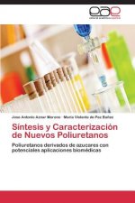 Sintesis y Caracterizacion de Nuevos Poliuretanos