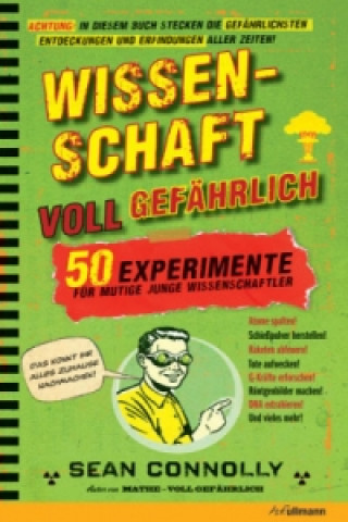 Wissenschaft voll gefährlich