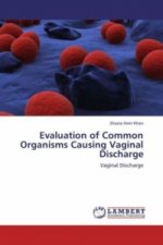 Evaluation of Common Organisms Causing Vaginal Discharge