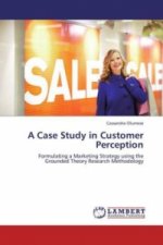 A Case Study in Customer Perception