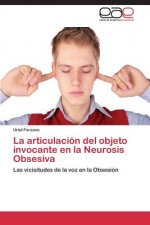 articulacion del objeto invocante en la Neurosis Obsesiva