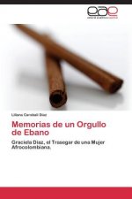 Memorias de un Orgullo de Ebano