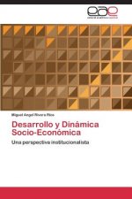 Desarrollo y Dinamica Socio-Economica