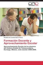 Formacion Docente y Aprovechamiento Escolar