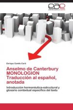 Anselmo de Canterbury Monologion Traduccion Al Espanol, Anotada