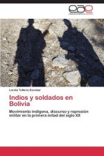 Indios y soldados en Bolivia