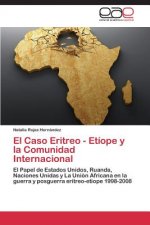 Caso Eritreo - Etiope y la Comunidad Internacional