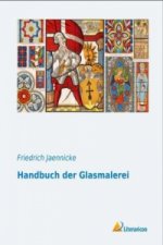 Handbuch der Glasmalerei