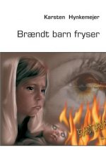 Braendt barn fryser