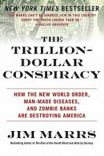 Trillion-Dollar Conspiracy