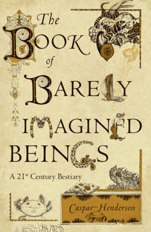 Book of Barely Imagined Beings