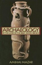 Archaeology of the Land of the Bible, Volume I