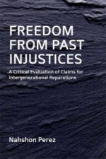 Freedom from Past Injustices