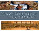 New Architecture on Indigenous Lands