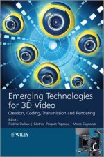Emerging Technologies for 3D Video - Creation, Coding, Transmission and Rendering
