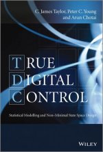 True Digital Control - Statistical Modelling and Non-Minimal State Space Design
