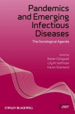 Pandemics and Emerging Infectious Diseases - The Sociological Agenda