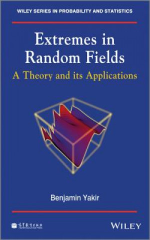 Extremes in Random Fields - A Theory and its Applications