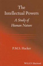 Intellectual Powers - A Study of Human Nature