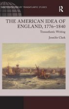 American Idea of England, 1776-1840