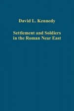 Settlement and Soldiers in the Roman Near East