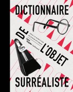 DICTIONNAIRE DE L'OBJET SURREALISTE