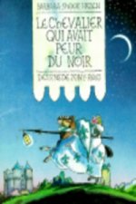 Chevalier Qui Avait Peur Du Noir