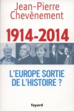 1914 2014 L EUROPE SORTIE DE L / LIVRE