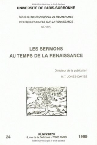 SERMONS AU TEMPS DE LA RENAISSANCE (LES)