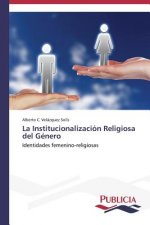 Institucionalizacion Religiosa del Genero