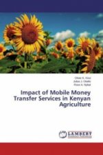 Impact of Mobile Money Transfer Services in Kenyan Agriculture