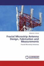 Fractal Microstrip Antenna Design, Fabrication and Measurements