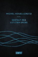 Gestalt des letzten Ufers