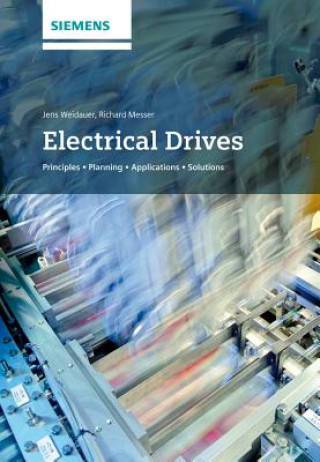 Electrical Drives - Principles, Planning, Applications, Solutions