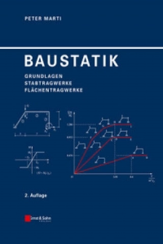 Baustatik - Grundlagen - Stabtragwerke - Flachentragwerke 2e