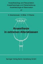 Anaesthesie in Extremen Altersklassen