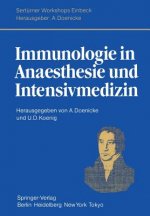 Immunologie in Anaesthesie Und Intensivmedizin