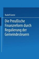 Preussische Finanzreform Durch Regulirung Der Gemeindesteuern