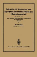 Gesetz UEber Die Aufwertung Von Hypotheken Und Anderen Anspruchen (Aufwertungsgesetz)