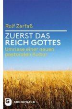 Zuerst das Reich Gottes
