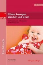 Fühlen, bewegen, sprechen und lernen