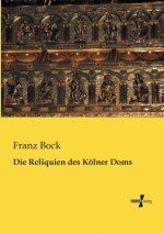 Reliquien des Koelner Doms