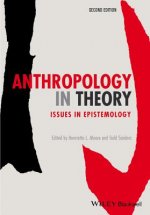Anthropology in Theory - Issues in Epistemology
