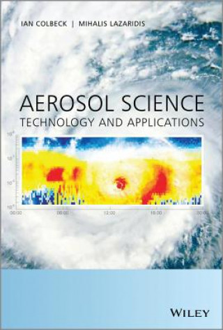 Aerosol Science - Technology and Applications