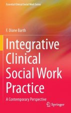 Integrative Clinical Social Work Practice