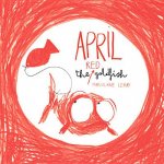 April the Red Goldfish