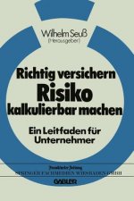 Richtig Versichern -- Risiko Kalkulierbar Machen