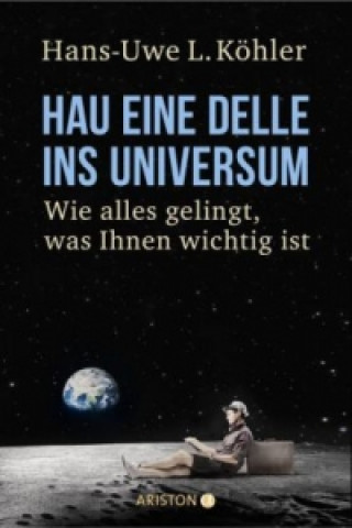 Hau eine Delle ins Universum