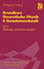 Grundkurs Theoretische Physik 5 Quantenmechanik, 1