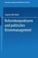 Reformkonjunkturen Und Politisches Krisenmanagement